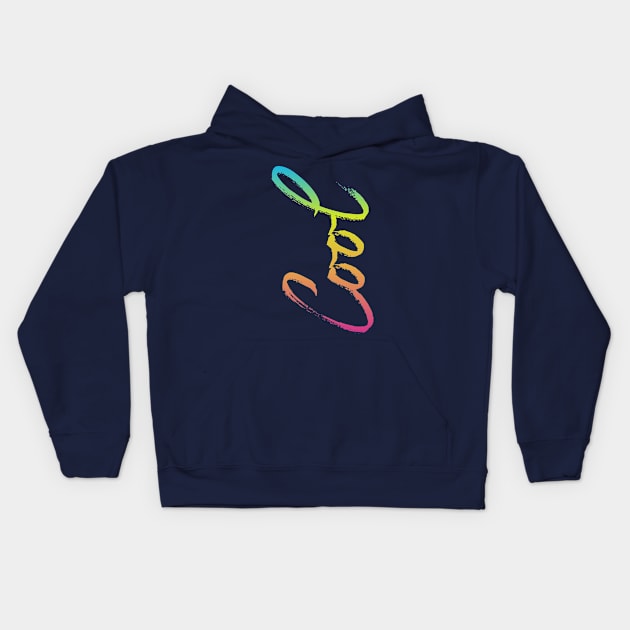 Cool Typography with Vibrant Colors Kids Hoodie by PallKris